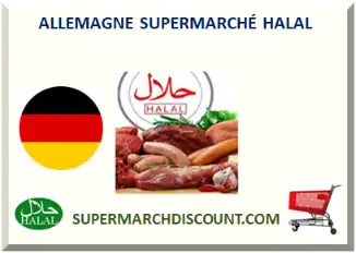 ALLEMAGNE SUPERMARCHÉ HALAL 2026-2027