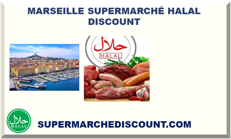 MARSEILLE SUPERMARCHÉ HALAL DISCOUNT 2025