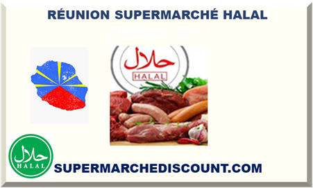 RÉUNION SUPERMARCHÉ HALAL 2025